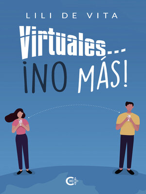 cover image of Virtuales... ¡No más!